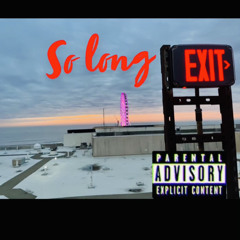 So Long ft echx