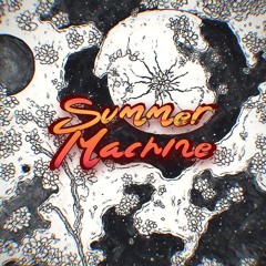 SUMMER MACHINE (free download)