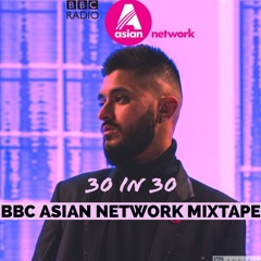 DJ DAULA | 30 in 30 BBC Asian Network Mixtape | MARCH 2021 [Radio Edit]