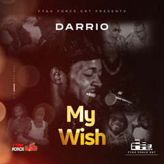 MY WISH (feat. fyah force band)