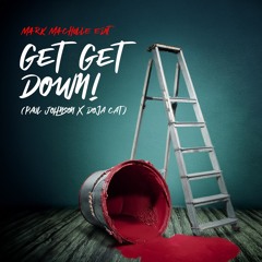 Get Get Down Town (Mark Machulle - Edit) - Paul Johnson X Doja Cat