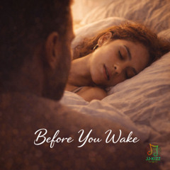 Before You Wake