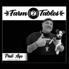 Phil-Aye - Farm 2 Tables | Rock | Punk | Psychedelic | Electronic |  Mixtape Edition