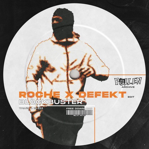 TRAVIS & ELZZZ - BLOCKBUSTER (ROCHE X DEFEKT EDIT)[FREE DOWNLOAD]