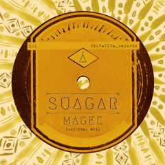Suagar - Magec (Original Mix) [Selvática Records]