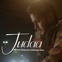 Judaa - Anas Maqsood & Khadeeja Khan