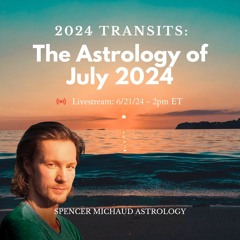 The Astrology of July 2024