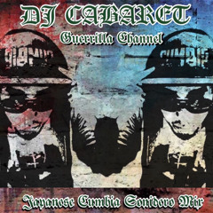 DJ CABARET Guerrilla Channel