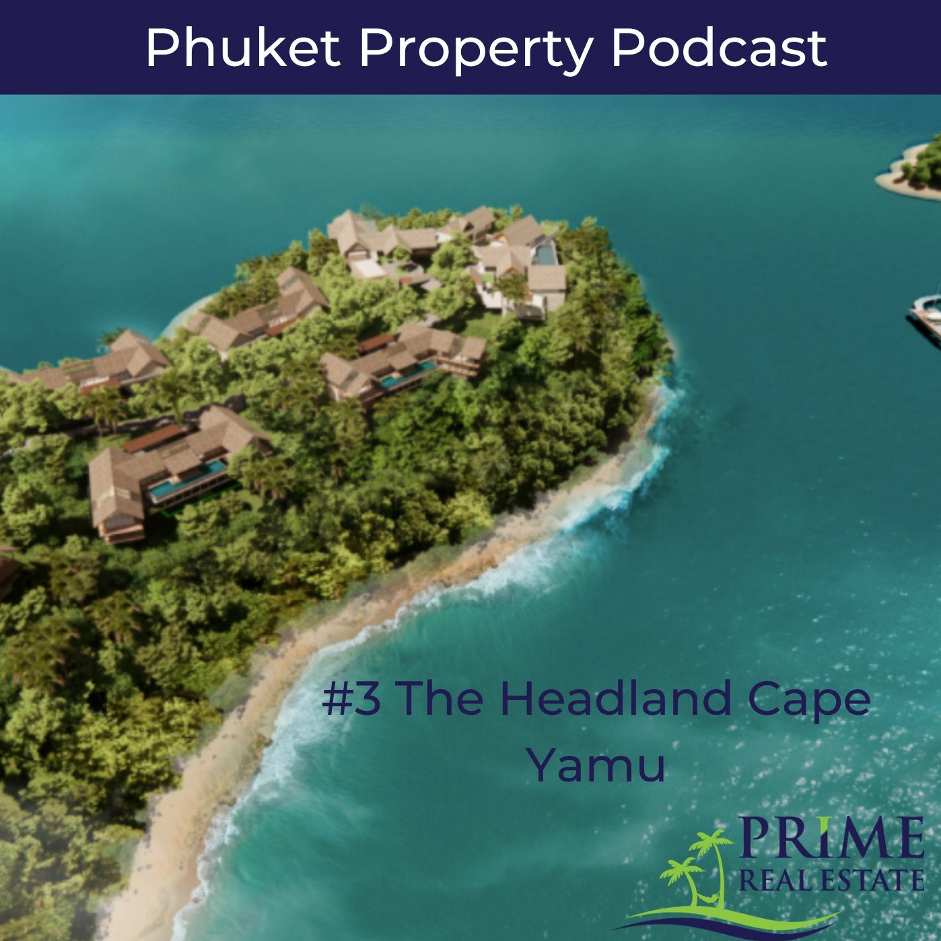 Phuket Property Podcast