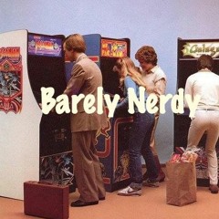 Virtual Ramen!! - Barely Nerdy 2K20 Mix