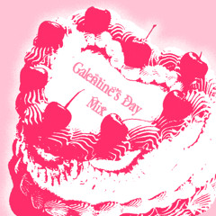 Galentine's Day Mix