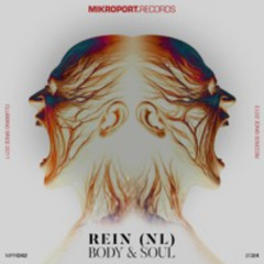 Rein (NL) - Body & Soul