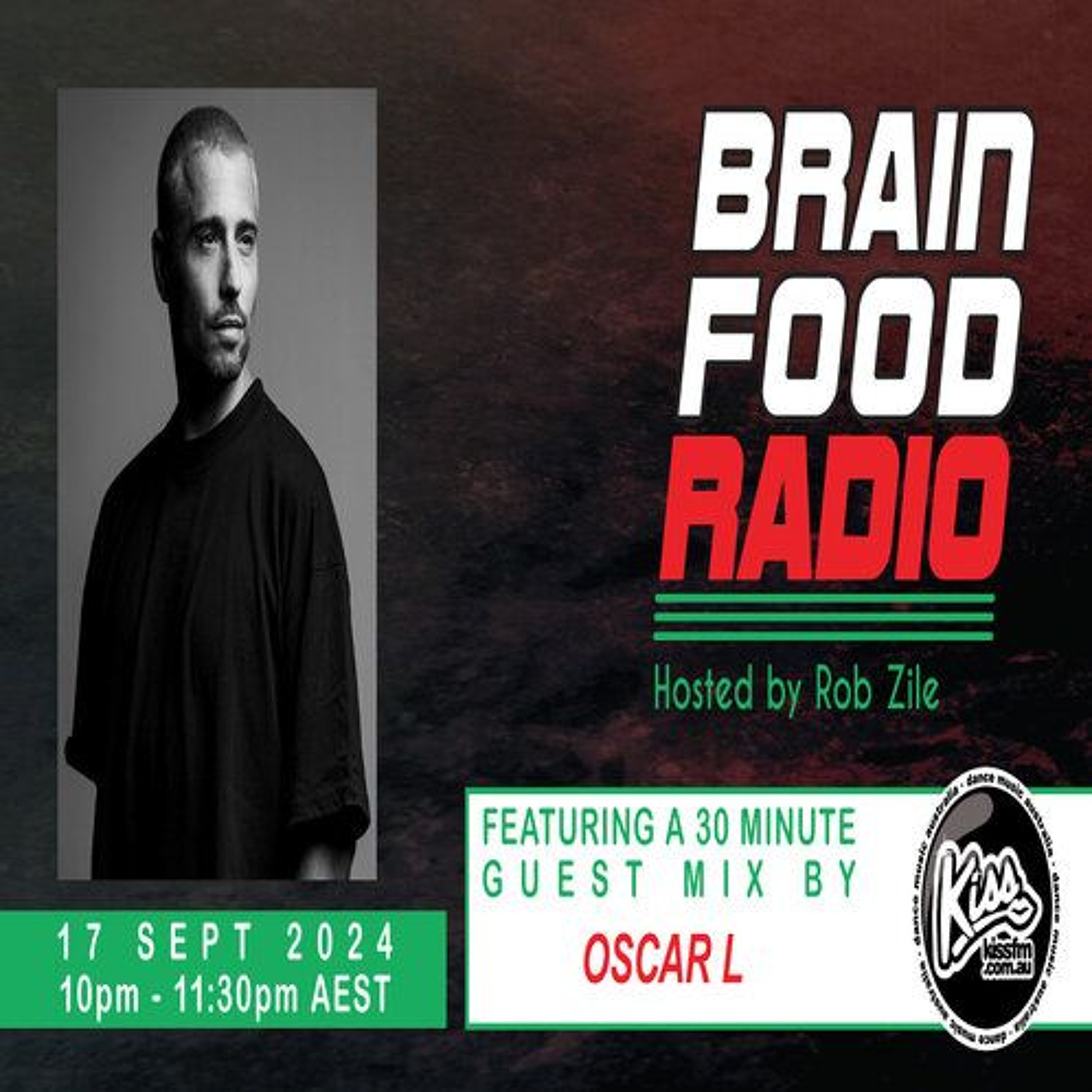 Brain Food Radio - Hosted by Rob Zile - KissFM