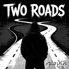 Two Roads(HD)