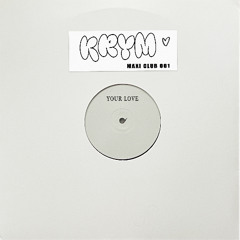 KRYM - YOUR LOVE (Free Download)