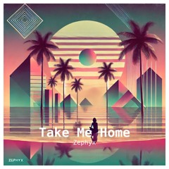 Take You Home