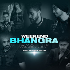 Weekend Bhangra Mashup (vol.1) - DJ Nick Dhillon