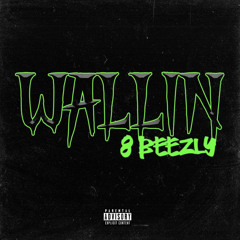 8Beezly - Wallin