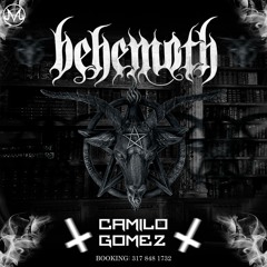 BAHEMOTH - MIXED BY - CAMILO GOMEZ