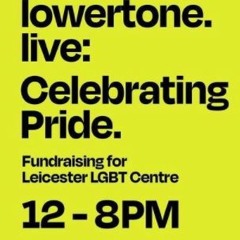 For Lowertone LGBT Leicester Fundraiser_June 2021