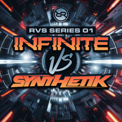 RVS Series 01 - Infinite vs Synthetik