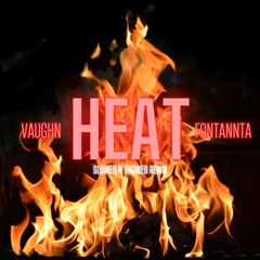 Vaughn Fontanna - Heat - Slowed n Thowed Remix