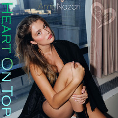 Amir Nazari - Heart On Top