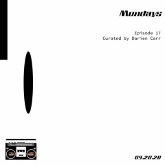 Mondays Episode 17