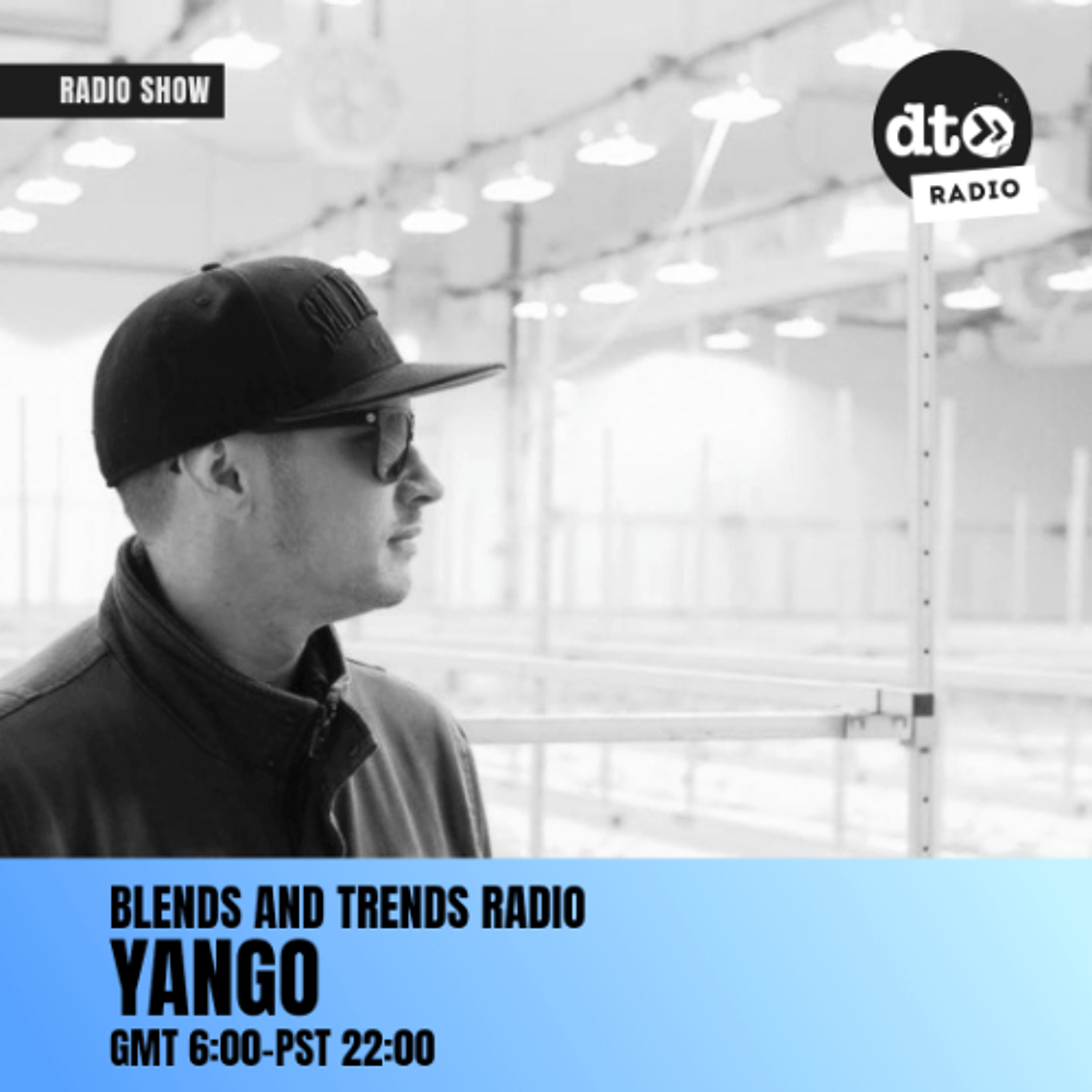Blends and Trends Radio w/ Yango