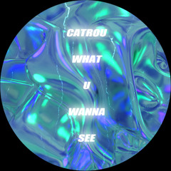 What u wanna see