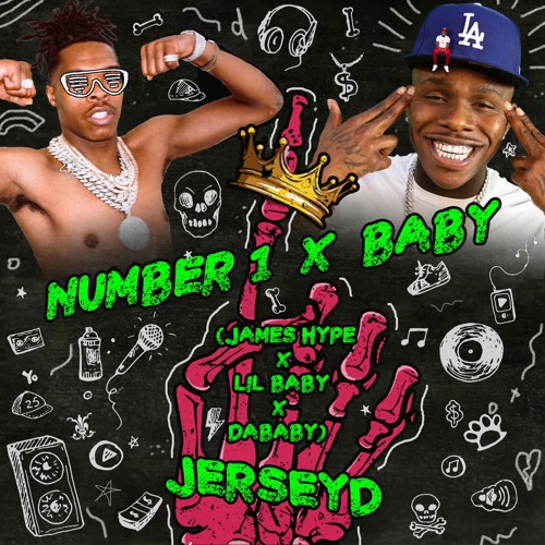 NUMBER 1 X BABY (James Hype X Da Baby X Baby)