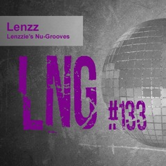 #133 Lenzzie’s Nu-Grooves