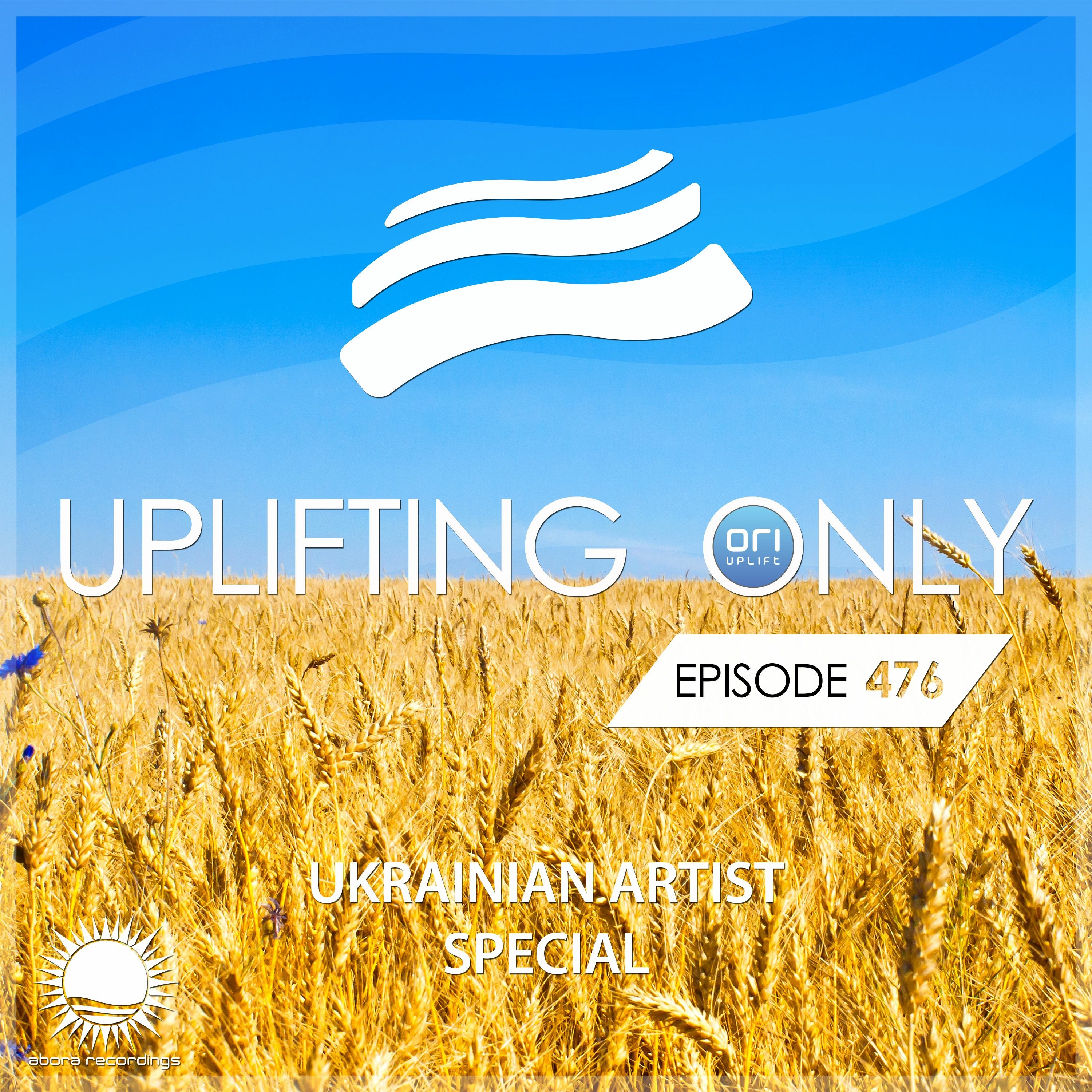 Uplifting Only 476 (March 24, 2022) [Ukrainian Artist Special]