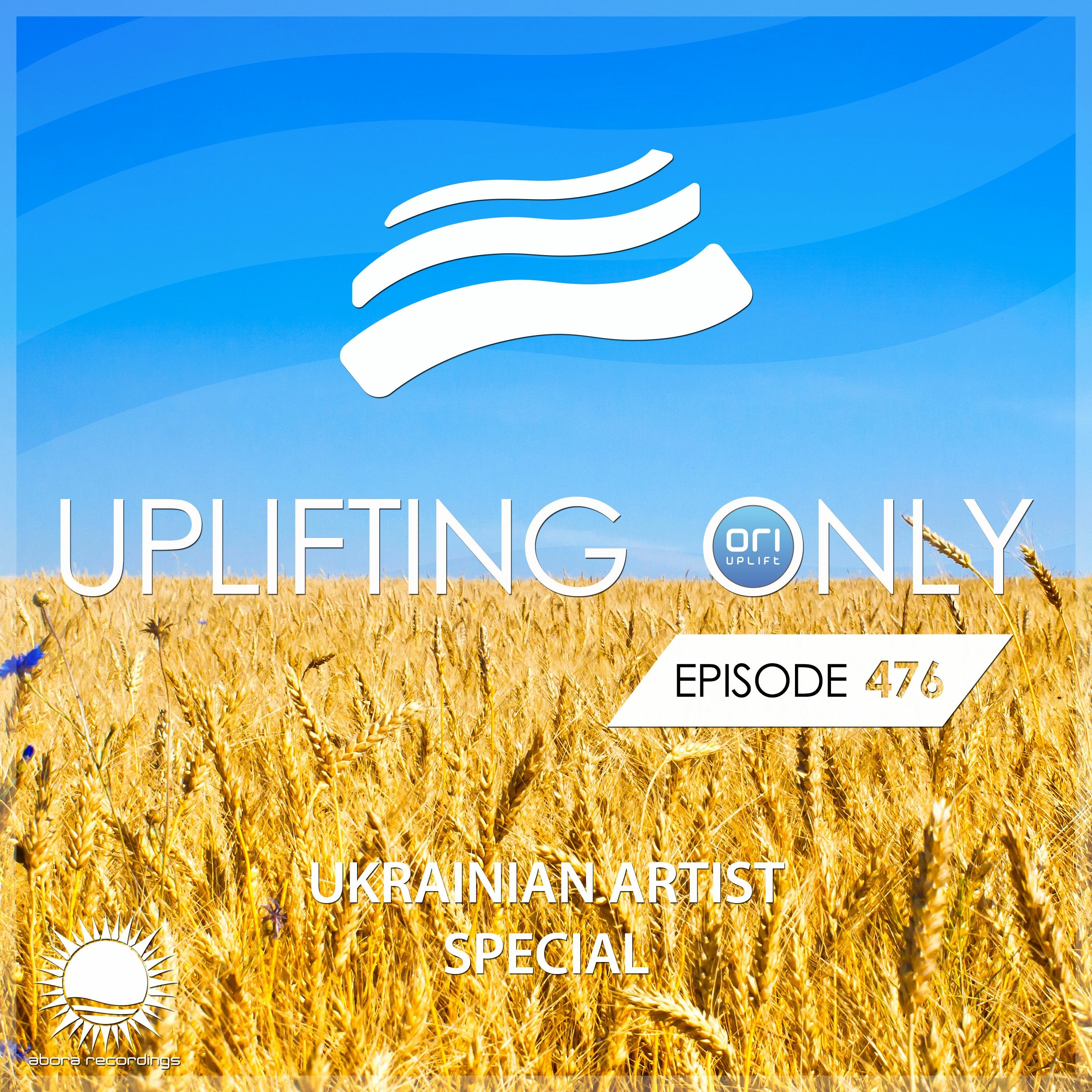 Uplifting Only 476 [No Talking] (March 24, 2022) [Ukrainian Artist Special]