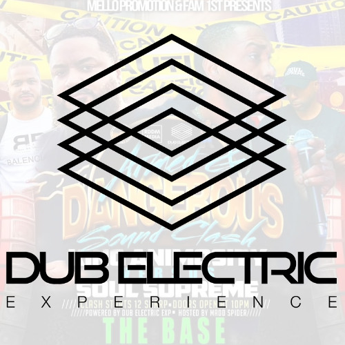 Dub Electric Exp Early Warm - Armed & Dangerous Soundclash - 3.16.24