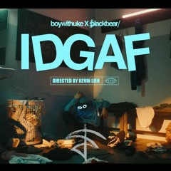 BoyWithUke - IDGAF ft. blackbear (Reepy Remix)