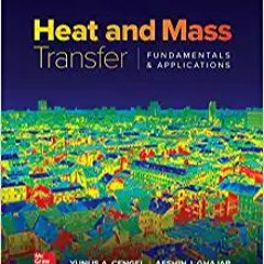 READ⚡️PDF❤️eBook Heat and Mass Transfer: Fundamentals and Applications Ebooks