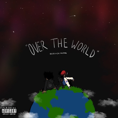 "Over The World" (feat.DCTheDon)