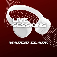 MARCIO CLARK - LIVE SESSIONS