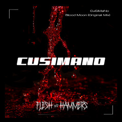 FAH043 | CuSiMaNo - Blood Moon (Original Mix)