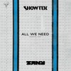Showtek, Zany - All We Need