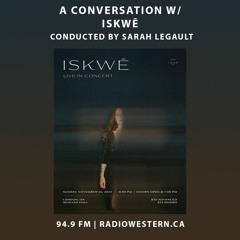 Iskwē Interview