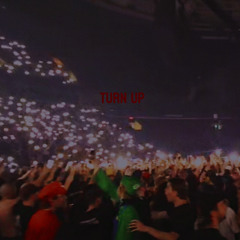 “Turn Up” (ft. Liam) by. Yung Sneer x AJ Cooper