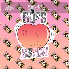 BO$$BITCHIIN PLAYLIST