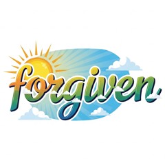 Forgiven