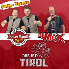 Das Ist Tirol (Party-Version)