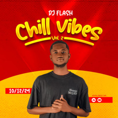 dj flash chill vibes vol 2
