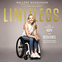 [READ] EBOOK 💓 Limitless: The Power of Hope and Resilience to Overcome Circumstance