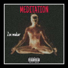 Meditation by Zoe Makar