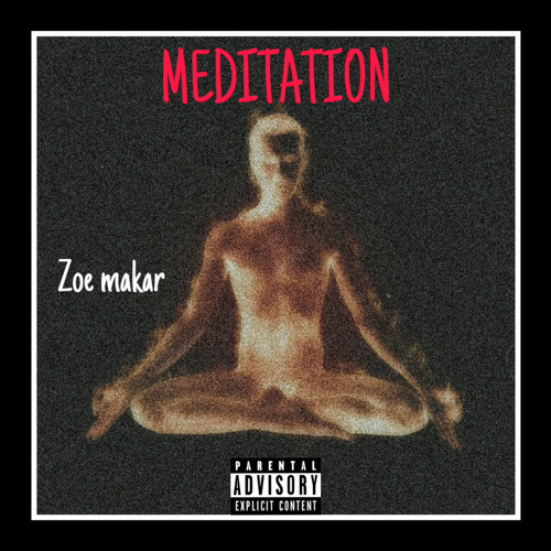 Meditation by Zoe Makar